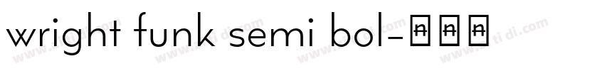 wright funk semi bol字体转换